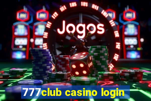 777club casino login