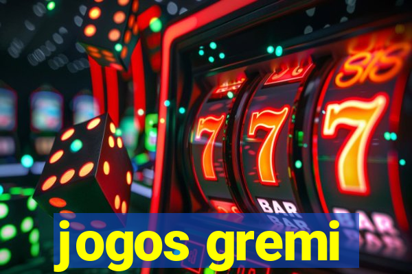 jogos gremi