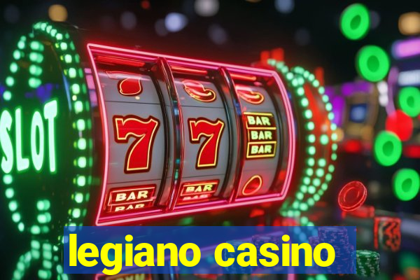 legiano casino