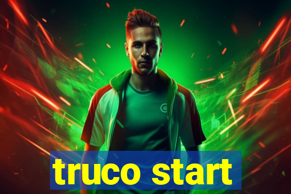 truco start