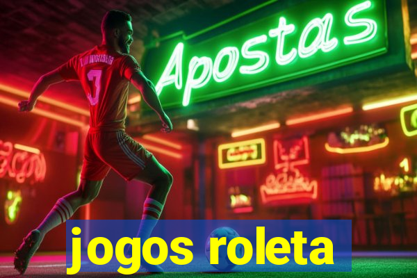 jogos roleta