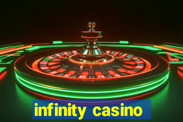 infinity casino