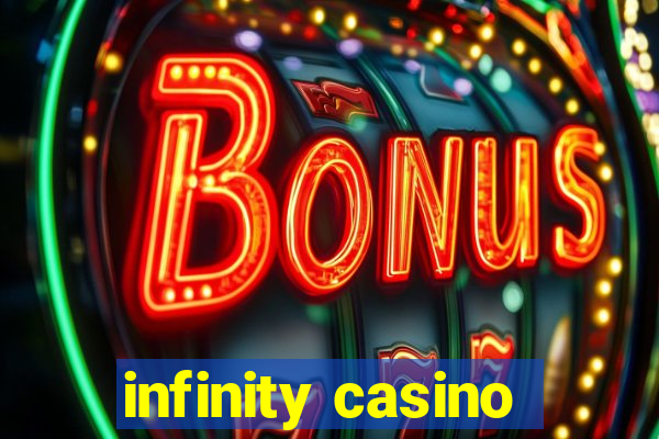 infinity casino