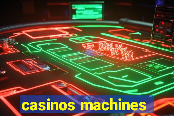 casinos machines