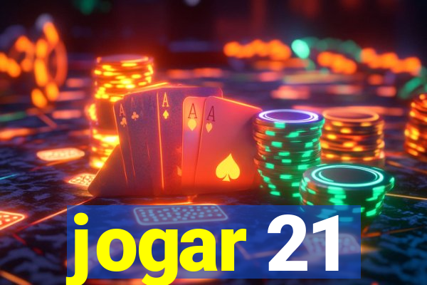 jogar 21