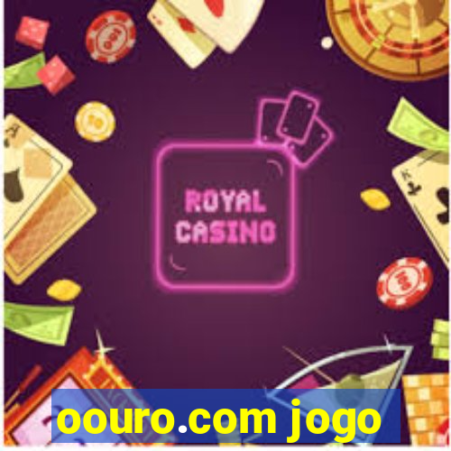 oouro.com jogo