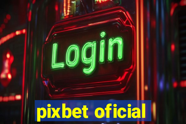 pixbet oficial