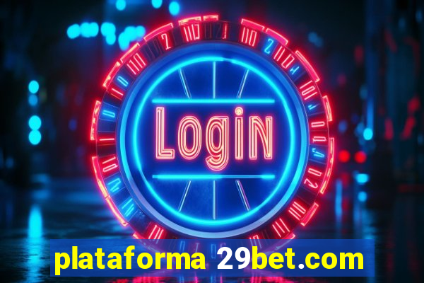 plataforma 29bet.com