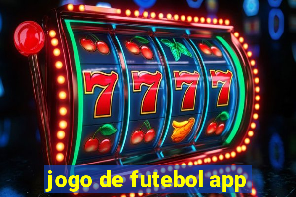 jogo de futebol app