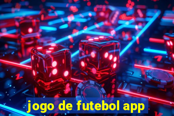 jogo de futebol app