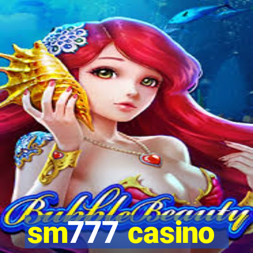 sm777 casino