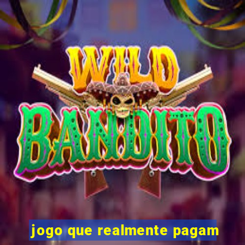 jogo que realmente pagam