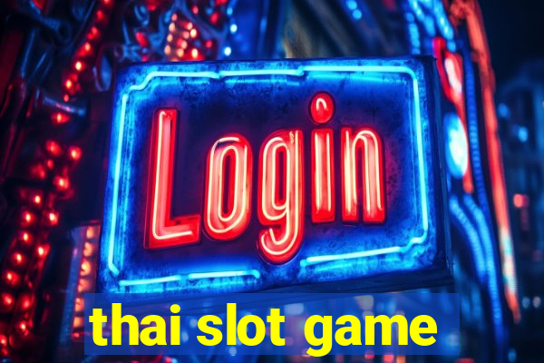 thai slot game