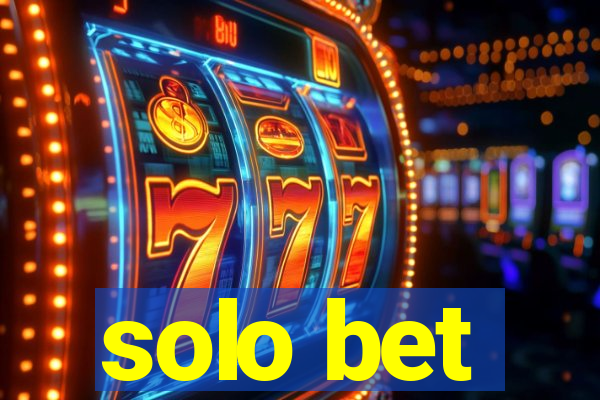 solo bet