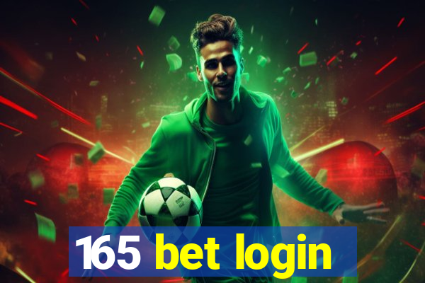 165 bet login