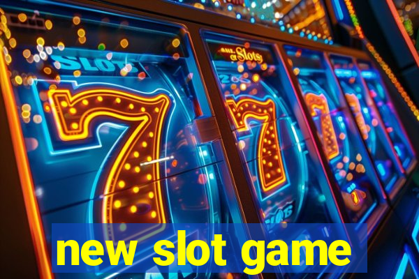 new slot game