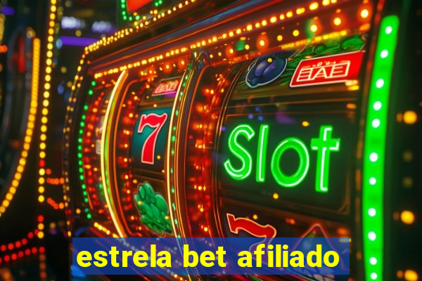 estrela bet afiliado