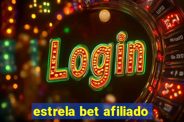 estrela bet afiliado