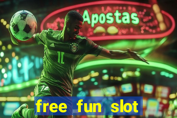 free fun slot machine games