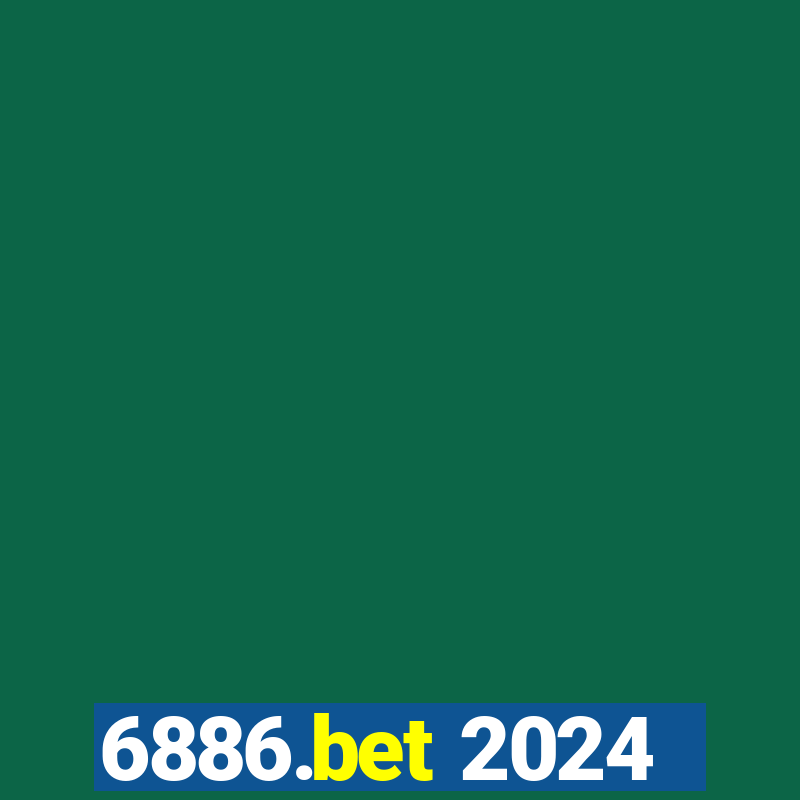 6886.bet 2024