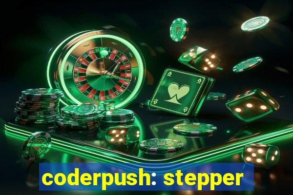 coderpush: stepper