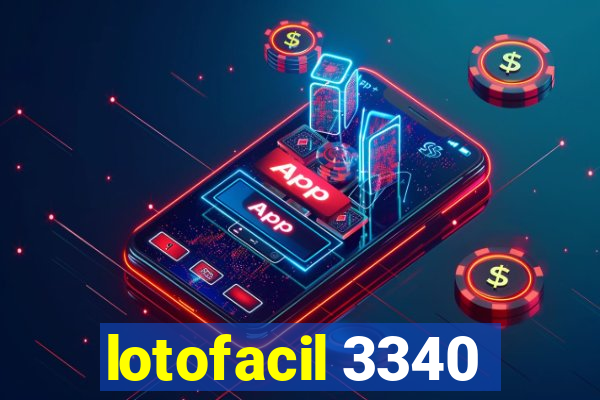 lotofacil 3340