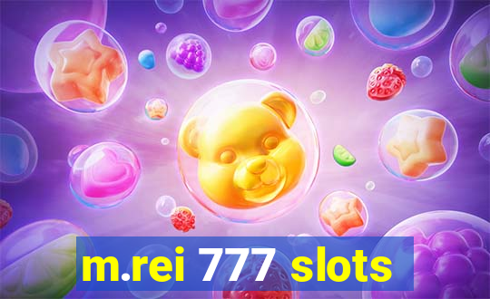 m.rei 777 slots