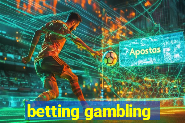 betting gambling