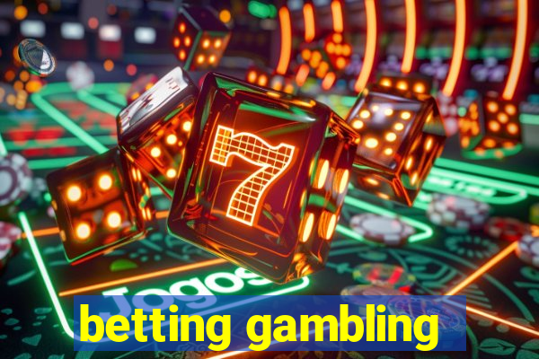 betting gambling