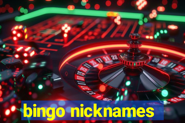 bingo nicknames