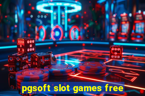 pgsoft slot games free