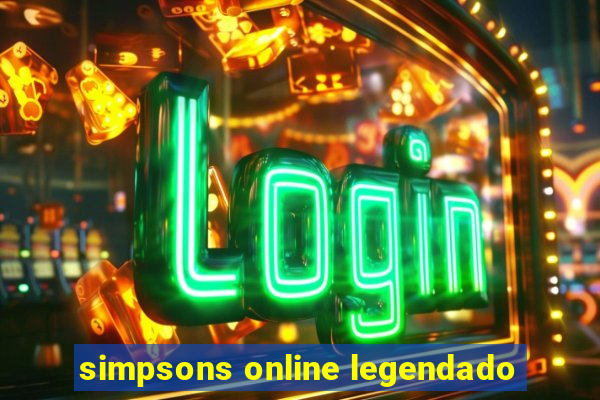 simpsons online legendado