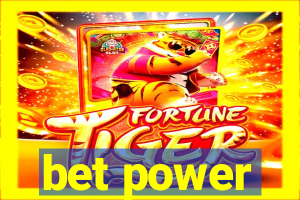 bet power