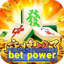 bet power