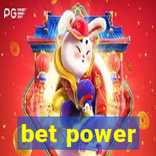 bet power