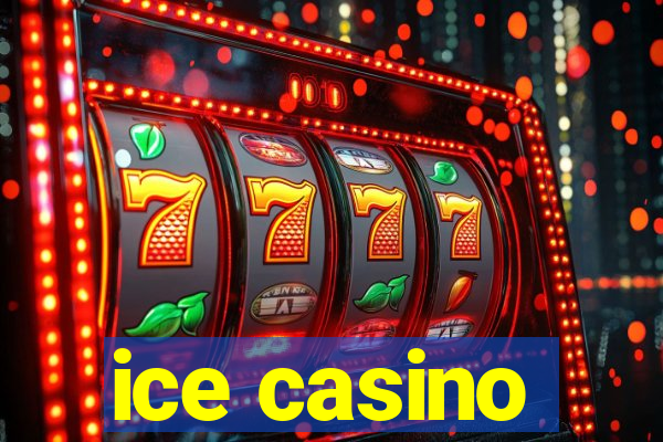 ice casino