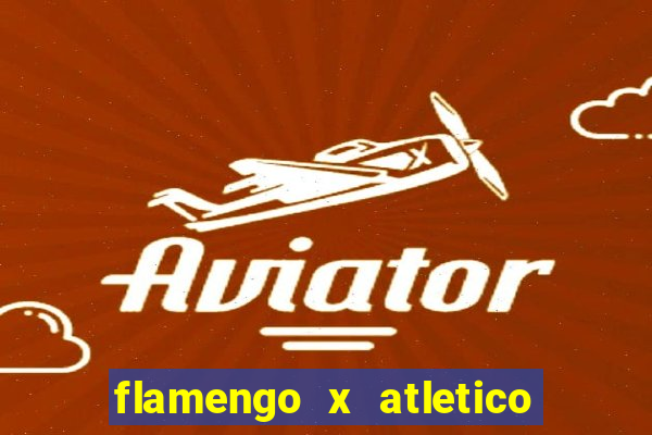 flamengo x atletico mg online futemax