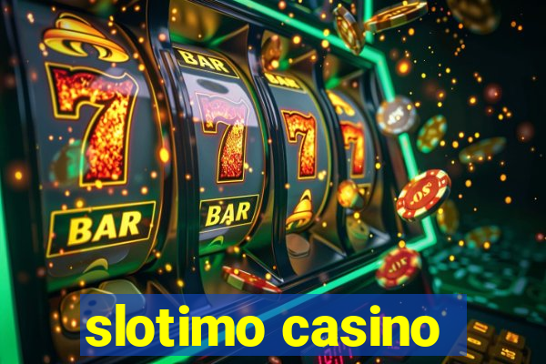 slotimo casino