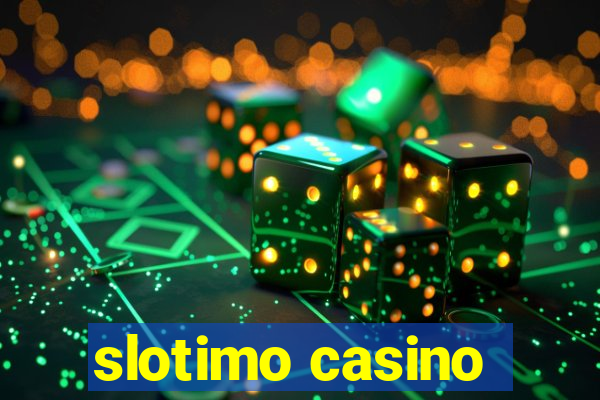 slotimo casino