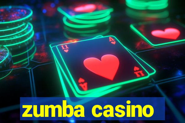 zumba casino