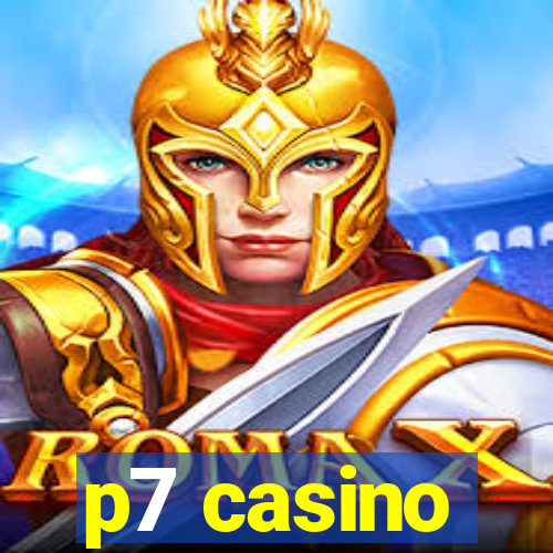 p7 casino