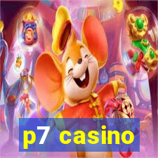 p7 casino