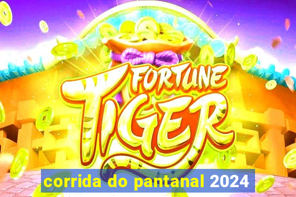 corrida do pantanal 2024