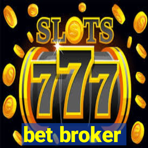 bet broker