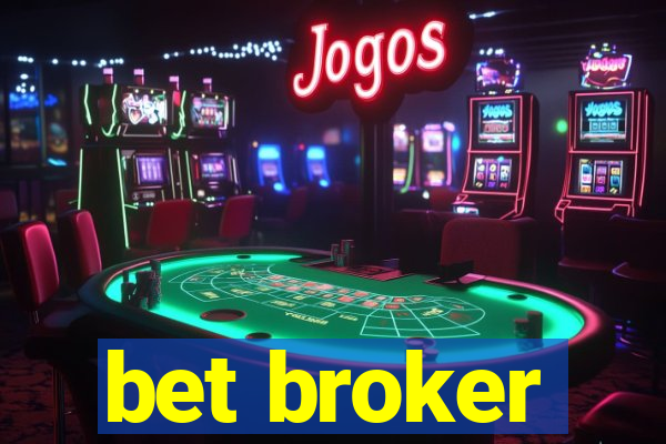 bet broker