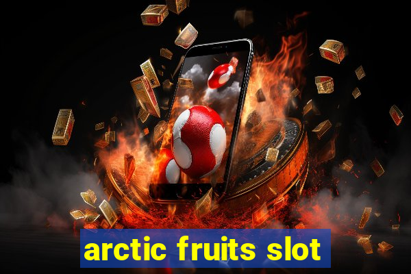 arctic fruits slot