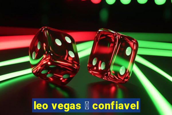 leo vegas 茅 confiavel