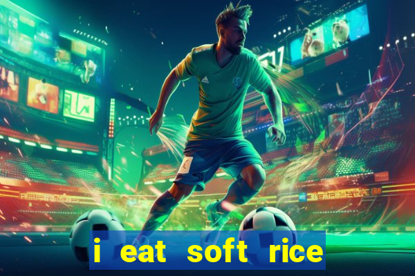 i eat soft rice in another world pt br cap 1