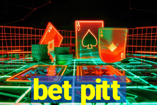 bet pitt