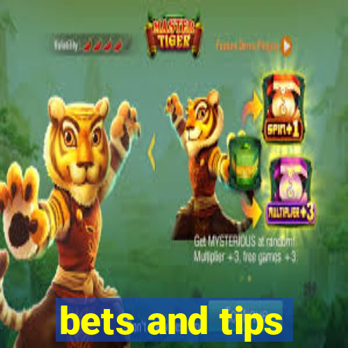 bets and tips